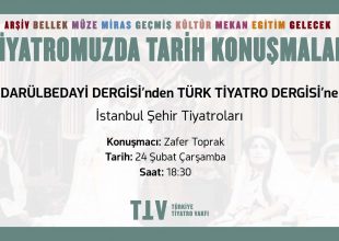 Thumbnail for the post titled: Tiyatromuzda Tarih Konuşmaları III