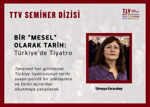 Thumbnail for the post titled: TTV Seminer Dizisi II – Bir “Mesel” Olarak Tarih