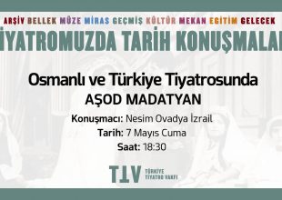 Thumbnail for the post titled: Tiyatromuzda Tarih Konuşmaları VII