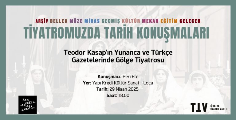 Tiyatromuzda Tarih Konuşmaları XXVI- Peri Efe